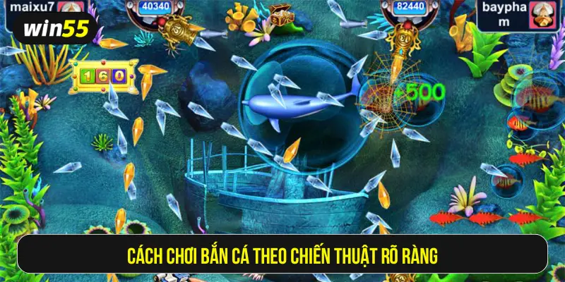 Cách chơi bắn cá theo chiến thuật rõ ràng