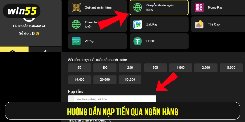 Hướng dẫn nạp tiền qua ngân hàng