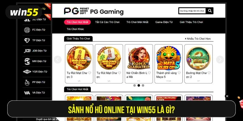 Nổ hũ online Win55 được phát triển bởi các nhà cung cấp hàng