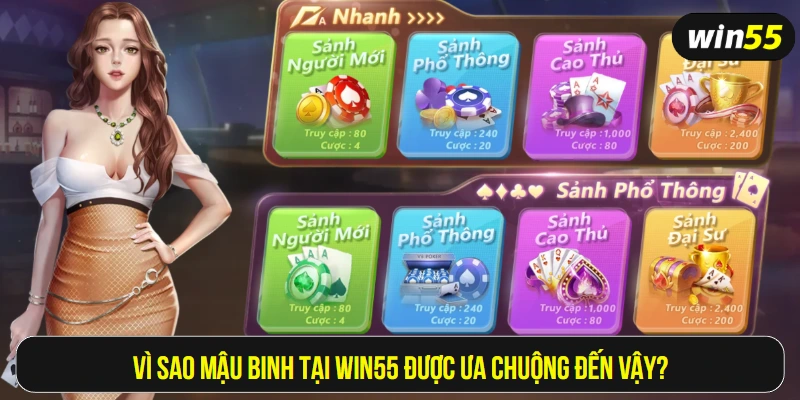Vì sao Mậu binh tại Win55 được ưa chuộng đến vậy?